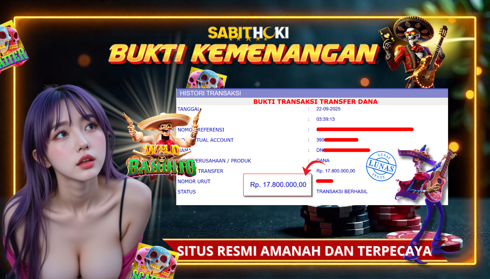 SELAMAT KEPADA MEMBER SETIA SABITHOKI YANG BERHASIL JACKPOT DI PERMAINAN WILD BANDITO